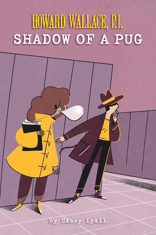 Howard Wallace, P.I._Shadow of a Pug