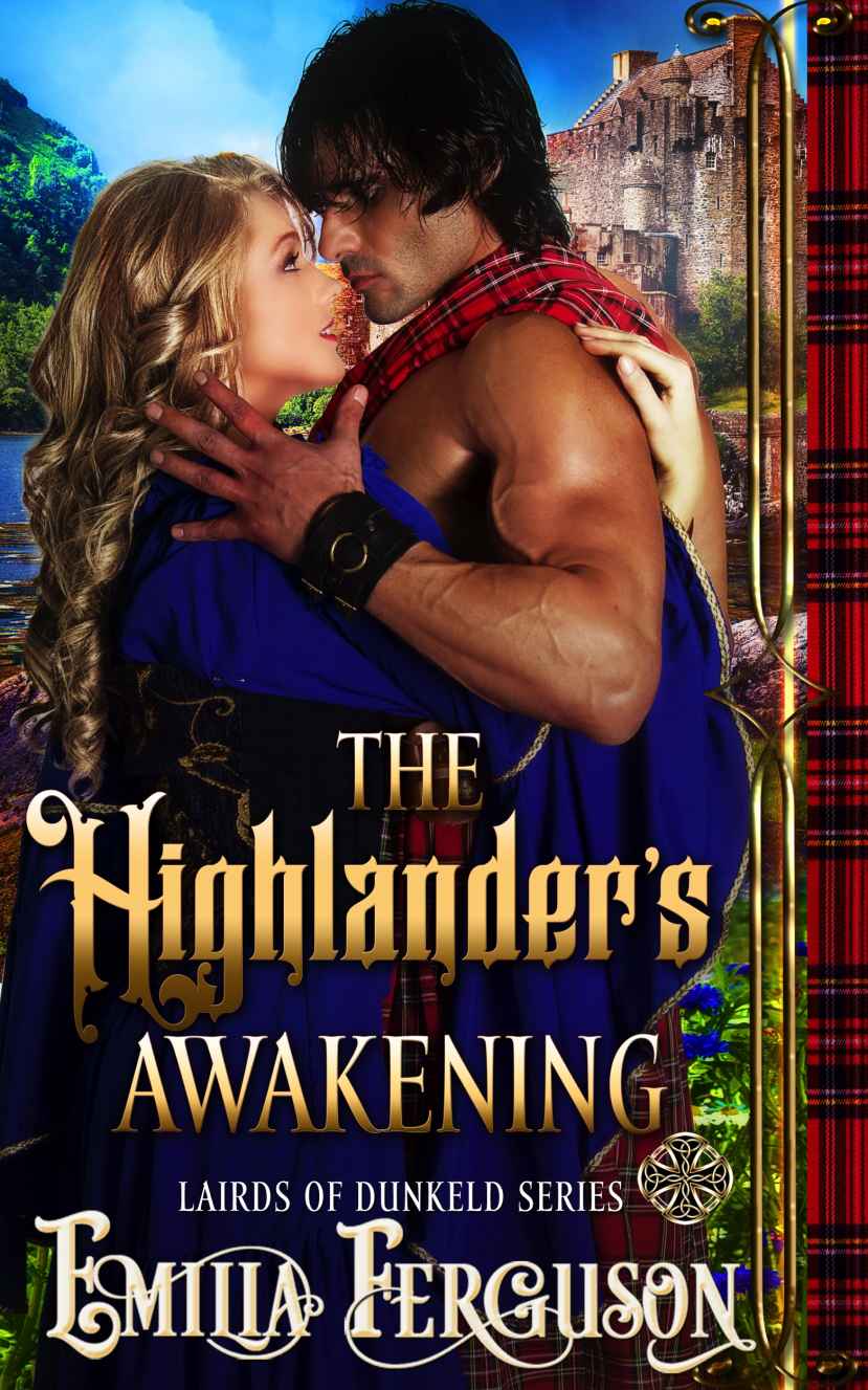 The Highlander’s Awakening Lairds of Dunkeld Series)