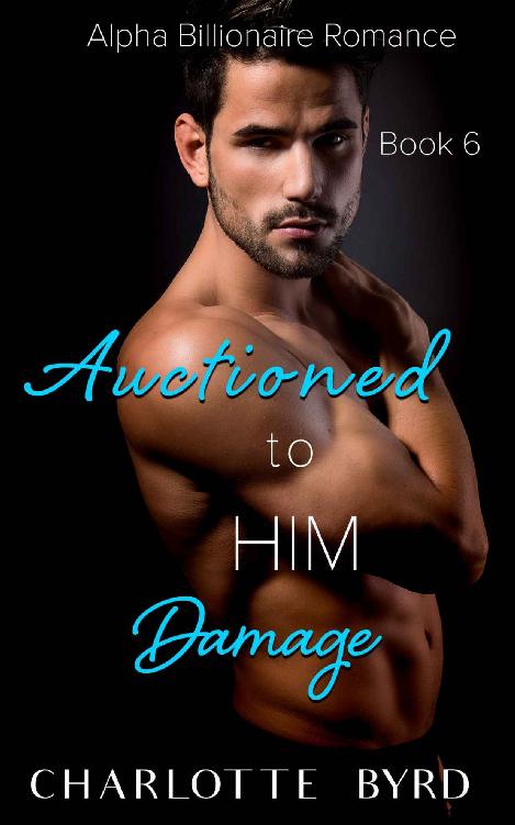 Auctioned to Him_Damage