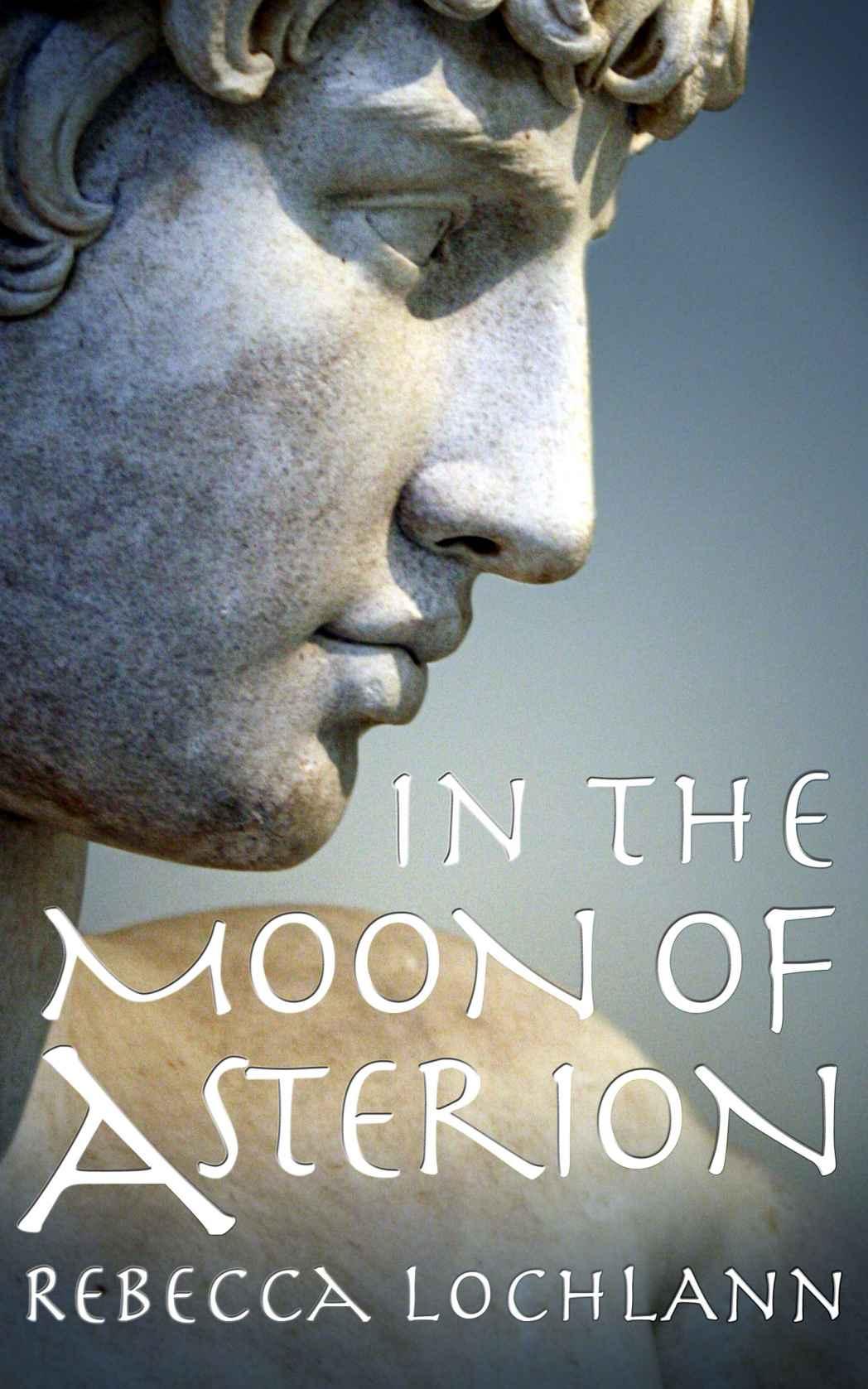 In the Moon of Asterion