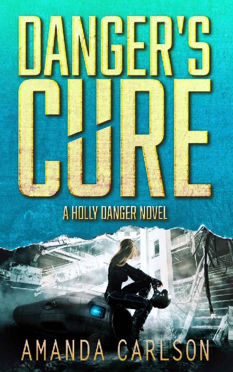 Danger's Cure: