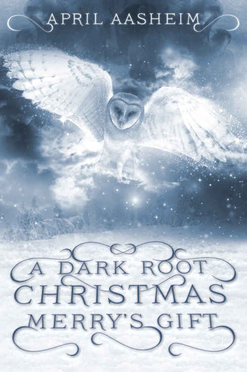 A Dark Root Christmas_Merry's Gift